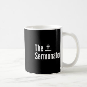 Das Sermonator-Shirt Lustiger Pastor Kaffeetasse