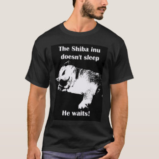 Das Shiba Inu schläft nicht T-Shirt
