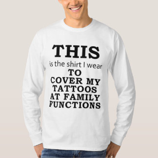 Das Shirt, das ich trage, um meine Tätowierungen T-Shirt