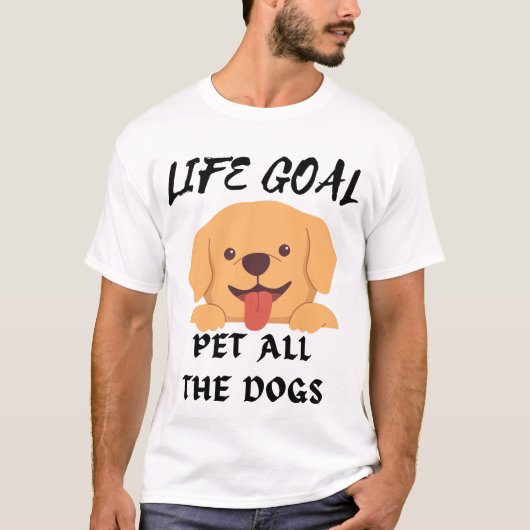 Das Shirt des Lebensziels für alle Hunde (Vorderseite)