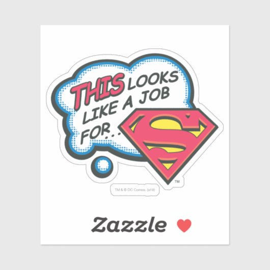 Das sieht aus wie eine Arbeit für Superman Aufkleber (Blatt)