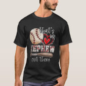 Das sind 39 mein Nephew da draußen Baseballtante T T-Shirt (Vorderseite)