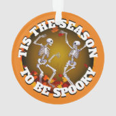 Das sind die glücklichen Skelette der Jahreszeit Ornament (Rückseite)