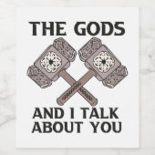 Das sind die Götter und ich reden über dich, die N Weinetikett (Einzelnes Label)