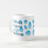 Das sind die Tränen meiner Mitarbeiter Funny BOSS  Kaffeetasse (Vorderseite Links)