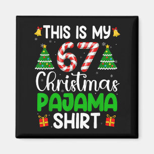Das sind meine 67 Weihnachts-Pyjamas Lustiges Six Magnet