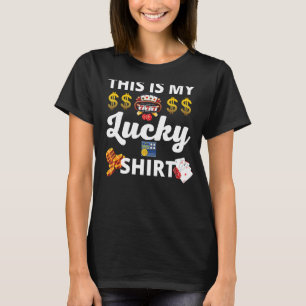 Das sind meine Glückskasino-Poker-Lotteriegewinner T-Shirt