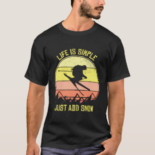 Das Skifahren ist einfach, wenn man noch Schnee be T-Shirt