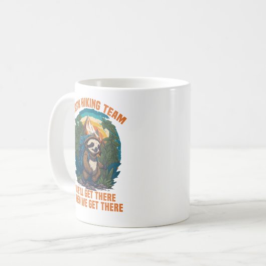 Das Sloth Wander Team wird bei uns ankommen Kaffeetasse (Vorderseite Links)
