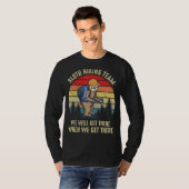 Das Sloth Wander Team wird bei uns ankommen T-Shirt (Vorne ganz)