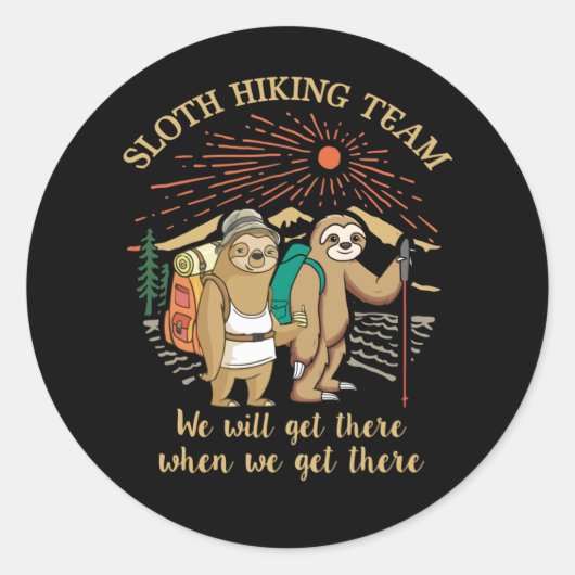 Das Sloth Wanderteam wir kommen dorthin. Runder Aufkleber (Vorderseite)