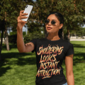 Das Smoldering sieht sofort anziehend aus T-Shirt