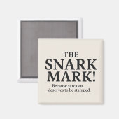 DAS SNARK-ZEICHEN! MAGNET (Vorderseite/Rückseite)