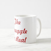 Das Snuggle ist echte Tasse (VorderseiteRechts)
