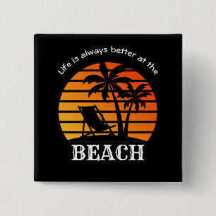 Das Sommerurlaubsleben am Strand ist immer besser Button