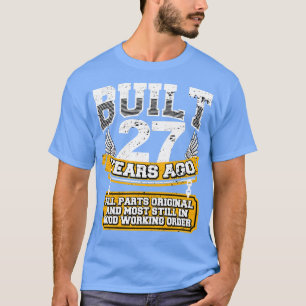 Das sonnige 27. Geburtstag Shirt Vintag gebaut 27