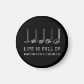 Das sonnige Leben ist voll von wichtigen Optionen Magnet (Vorne)