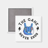 Das Spiel endet nie Magnet (Vorderseite/Rückseite)