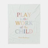 Das Spiel ist das Werk des Kindes Maria Montessori Fleecedecke (Vorderseite)