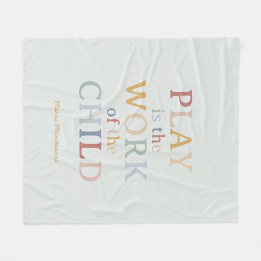 Das Spiel ist das Werk des Kindes Maria Montessori Fleecedecke (Vorderseite (Horizontal))