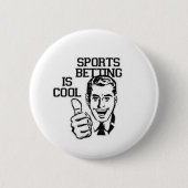 DAS SPORT-WETTEN IST COOL BUTTON (Vorderseite)