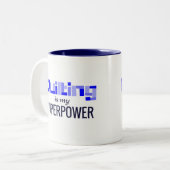 Das Steppen ist meine Supermacht im Blau Zweifarbige Tasse (Vorderseite Links)