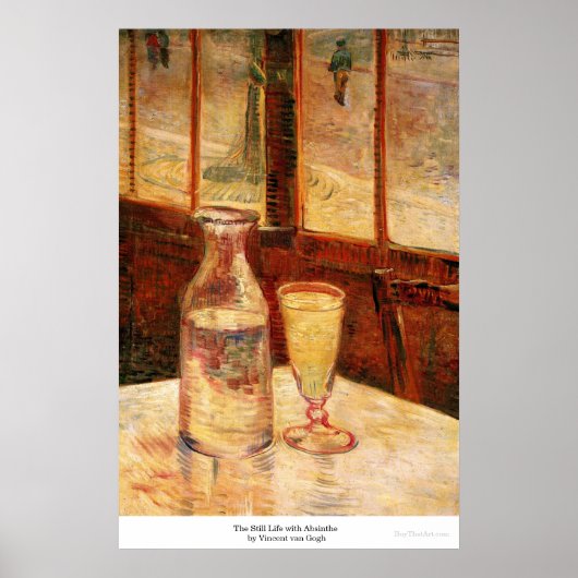 Das Stillleben mit Absinthe von Vincent van Gogh Poster (Vorne)