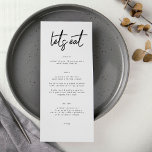 Das stilvolle moderne Schwarz-weiße "Let's Eat" Menükarte<br><div class="desc">schlankes Menü,  um der Sammlung zu entsprechen *Wenn Sie mehr Papieroptionen wünschen,  kann dieses Design in ein schlankes Programm übertragen *oder für weitere Hilfe kontaktieren Sie mich</div>