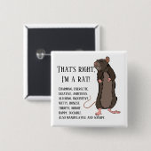 Das stimmt, ich bin eine Ratte! Button (Vorne & Hinten)
