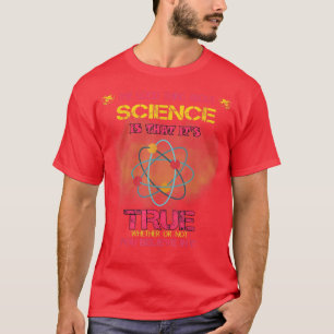Das stimmt - Science Funny Sprichwort T-Shirt
