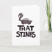 Das stinkt Skunk Sympathy Card Karte (Vorderseite)
