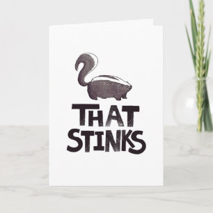 Das stinkt Skunk Sympathy Card Karte
