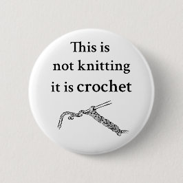 Das strickt nicht, es ist Häkelchen Button