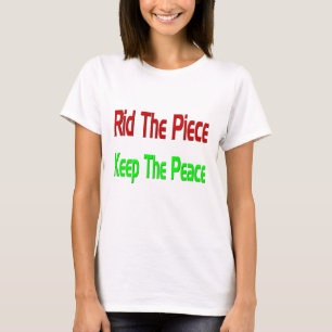 das Stück behielt den Frieden T-Shirt