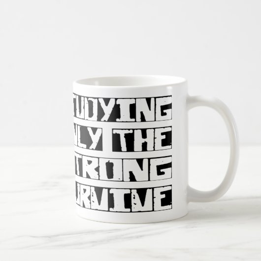 Das Studieren überleben Kaffeetasse (Rechts)