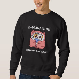 Das südkoreanische Drama K-Drama ist alles Sweatshirt