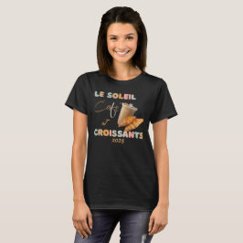 Das Sunshine Café und der Croissants T - Shirt