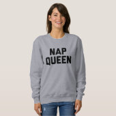 Das Sweatshirt der Nickerchen-Königin-Frauen (Vorne ganz)