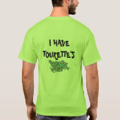 Das T-Shirt der Männer HABE ICH TOURETTE (Rückseite)