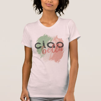das T-Stück ciao bella Frauen T-Shirt