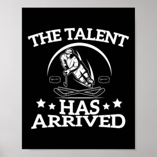 Das Talent ist angekommen Lustiger Eishockeyspiele Poster