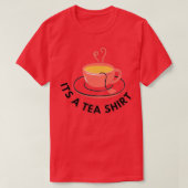 Das Tea-Shirt T-Shirt (Design vorne)