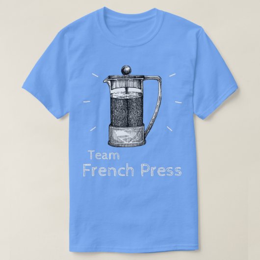 Das Team der französischen Presse Kaffeepuppe Amp  T-Shirt (Design vorne)