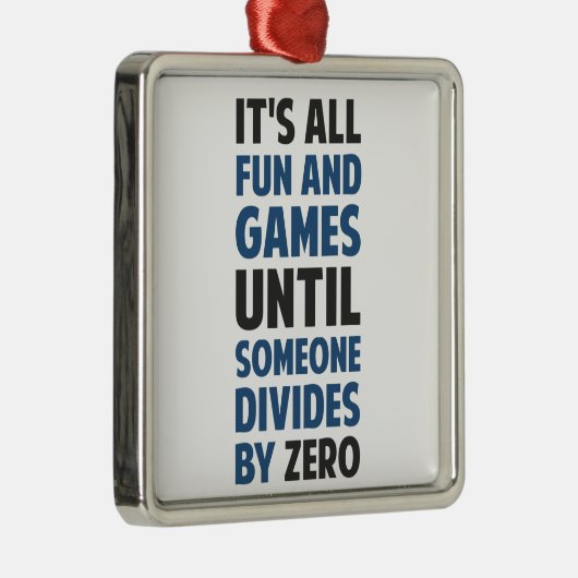 Das Teilen durch null ist nicht ein Spiel Silbernes Ornament (Rechts)