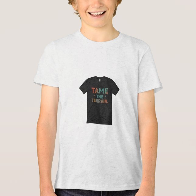 Das Terrain zähmen Tri-Blend Shirt (Vorderseite)