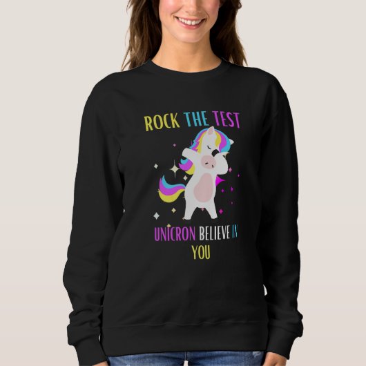 Das Testspiel Unicorn glaubt an euch, Frauen lehre Sweatshirt (Vorderseite)
