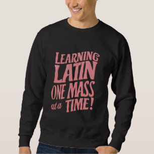 das traditionelle latin massenhafte katholische Ge Sweatshirt