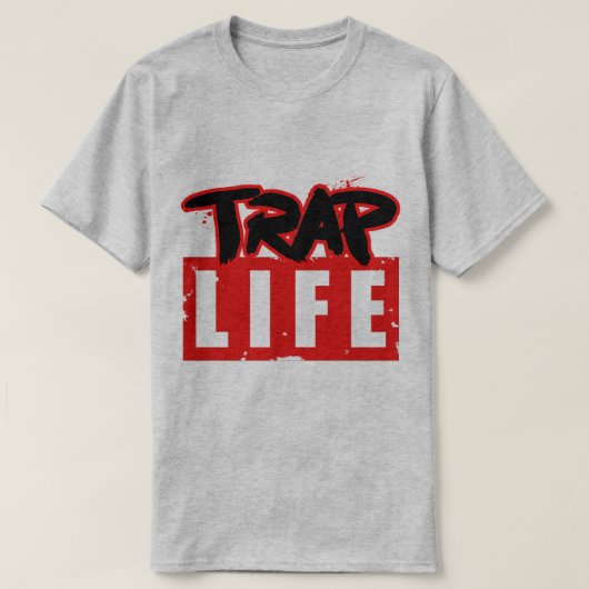 Das Trap Leben T-Shirt (Design vorne)