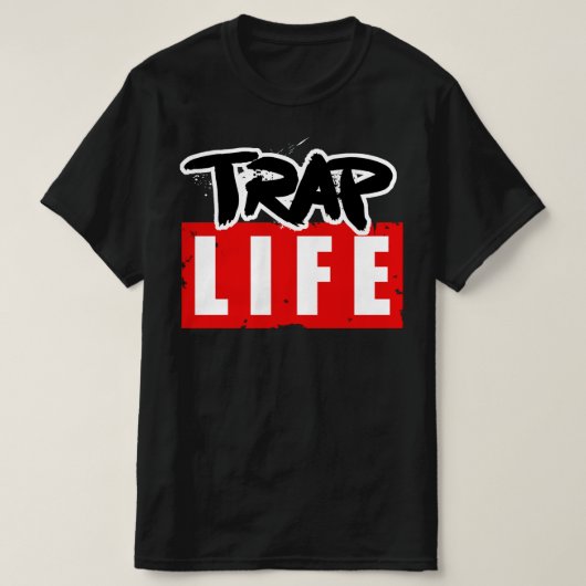 Das Trap Leben T-Shirt (Design vorne)