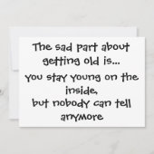 Das traurige Teil über das Werden alt ist. - Einladung (Vorderseite)